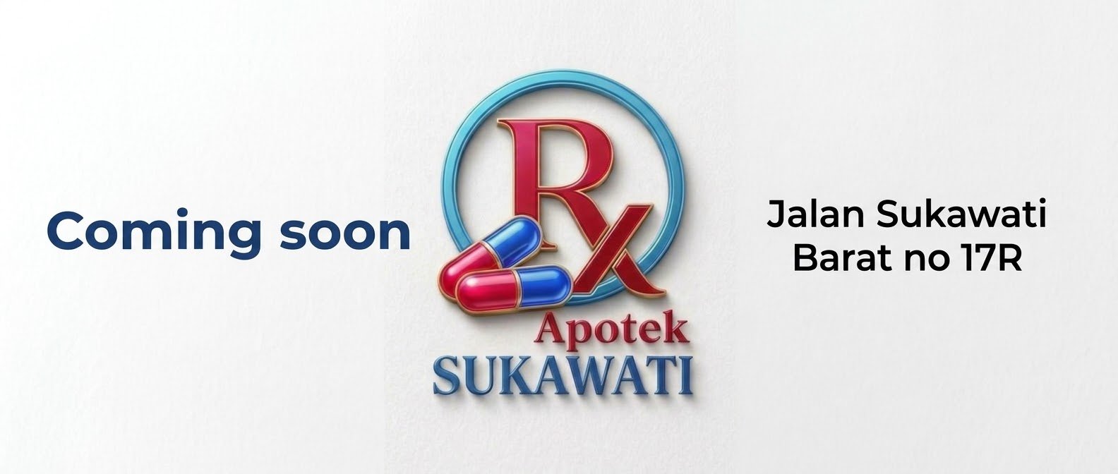 Coming Soon APOTEK SUKAWATI di jalan Sukawati No. 17R